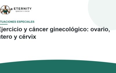 Ejercicio y cáncer ginecológico: ovario, útero y cérvix