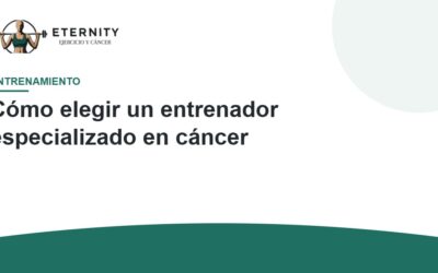 Cómo elegir un entrenador especializado en cáncer